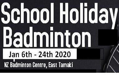 2020 School Holiday Badminton Jan 6th – 24th